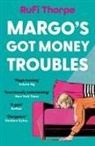 Rufi Thorpe, Thorpe Rufi - Margo's Got Money Troubles