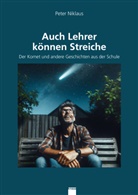 Peter Niklaus - Auch Lehrer können Streiche