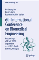 Fatimah Ibrahim, Hoi Leong Lee, Haniza Yazid - 6th International Conference on Biomedical Engineering