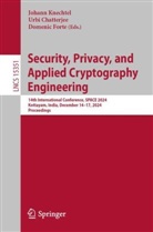 Urbi Chatterjee, Domenic Forte, Johann Knechtel - Security, Privacy, and Applied Cryptography Engineering