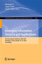 Liqun Chen, Wenjuan Li, Javier Lopez - Emerging Information Security and Applications