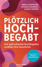 Anna Campagna, Stefan Giesberg, Ulrich Pieper - Plötzlich hochbegabt