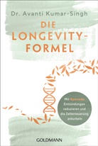 Avanti Kumar-Singh - Die Longevity-Formel