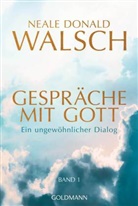 Neale Donald Walsch - Gespräche mit Gott - Band 1