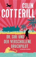 Colin Cotterill - Dr. Siri und der verschollene Bruchpilot (Siri 15)