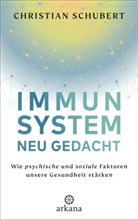 Christian Schubert - Immunsystem neu gedacht