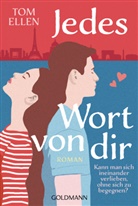 Tom Ellen - Jedes Wort von dir