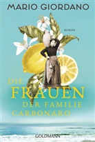 Mario Giordano - Die Frauen der Familie Carbonaro