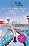 Laura Imai Messina - Das verborgene Leben der Farben