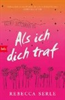 Rebecca Serle - Als ich dich traf