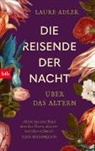 Laure Adler - Die Reisende der Nacht