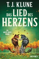 T J Klune, T. J. Klune - Das Lied des Herzens