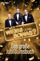 Heyne Verlag - "Wer weiß denn sowas?" - Das große Jubiläumsbuch