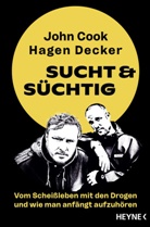 Jonathan Cook, Hagen Decker - Sucht & Süchtig
