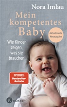 Nora Imlau - Mein kompetentes Baby