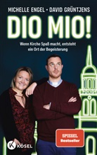 Michelle Engel, David Grüntjens - Dio mio!