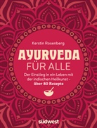Kerstin Rosenberg - Ayurveda für alle