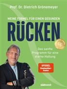 Dietrich Grönemeyer - Meine Formel für einen gesunden Rücken