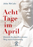 John McCabe - Acht Tage im April