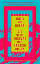 Jamil Jan Kochai - Die Heimsuchung des Hadschi Hotak
