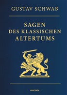 Gustav Schwab - Sagen des klassischen Altertums - Vollständige Ausgabe