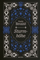 Emily Brontë - Emily Brontë, Sturmhöhe. Vollständige Ausgabe