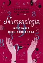 Carolyne Faulkner - Numerologie