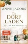 Anne Jacobs - Der Dorfladen - Wo der Weg beginnt