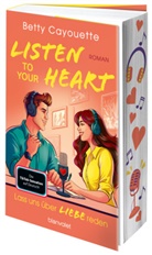 Betty Cayouette - Listen To Your Heart - Lass uns über Liebe reden