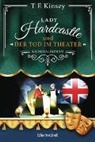 T E Kinsey - Lady Hardcastle und der Tod im Theater