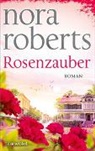 Nora Roberts - Rosenzauber