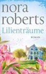 Nora Roberts - Lilienträume