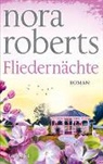 Nora Roberts - Fliedernächte