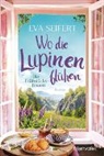 Eva Seifert - Wo die Lupinen blühen