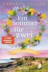 Kathryn Taylor - Ein Sommer für zwei
