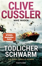 Clive Cussler, Mike Maden - Tödlicher Schwarm