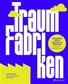 Rauen, Hartmut Rauen, Olaf Salié - Traumfabriken