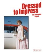 David Campany, Lee Shulman - Dressed to Impress