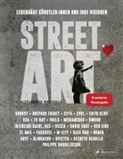 Alessandra Mattanza - Street Art: Legendäre Künstler:innen und ihre Visionen mit u.a. Banksy, Shepard Fairey, Swoon u.v.m.