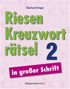 Eberhard Krüger - Riesen-Kreuzworträtsel in großer Schrift 2 (5 Exemplare à 3,99 EUR)