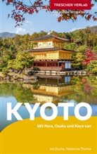 Isa Ducke, Isa Ducke, Natascha Thoma, Natascha Thoma - TRESCHER Reiseführer Kyoto