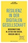 Leif Kramp, Stephan Weichert - Resilienz in der digitalen Gesellschaft