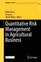Hirbod Assa, Peng Liu, Simon Wang - Quantitative Risk Management in Agricultural Business