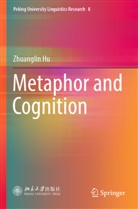Zhuanglin Hu - Metaphor and Cognition