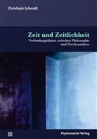 Christoph Schmidt - Zeit und Zeitlichkeit