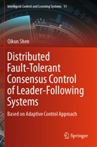 Qikun Shen - Distributed Fault-Tolerant Consensus Control of Leader-Following Systems