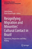 Daniel Farah, Sylvia Dantas, Paulo Daniel Farah - Resignifying Migration and Minorities' Cultural Contact in Brazil