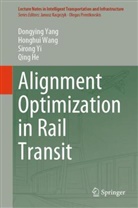 Qing He, Honghui Wang, Dongying Yang, Sirong Yi, Sirong et al Yi - Alignment Optimization in Rail Transit