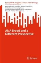 Masoud Asadi-Zeydabadi, Marco Breda, Paolo Massimo Buscema, Weldon A Lodwick, Weldon A. Lodwick, Massini... - AI: A Broad and a Different Perspective