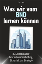 Tim Lang - Was wir vom BND lernen können - Das perfekte Geschenk für Weihnachten und Geburtstag für Männer, Frauen und Teenager